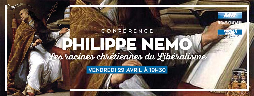 Séminaire : Philippe NEMO, Les racines chrétiennes du Libéralisme